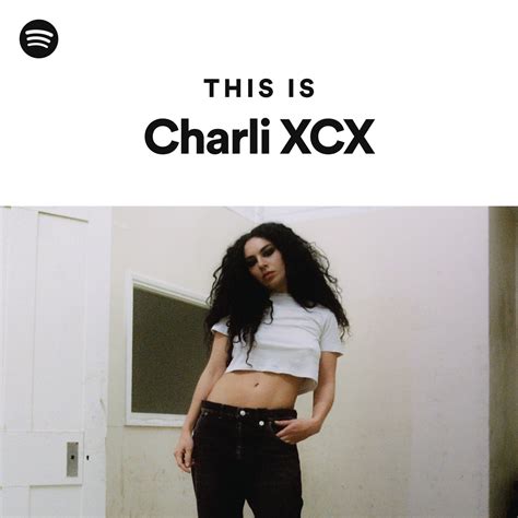 ‎Charli xcx’s Playlist .